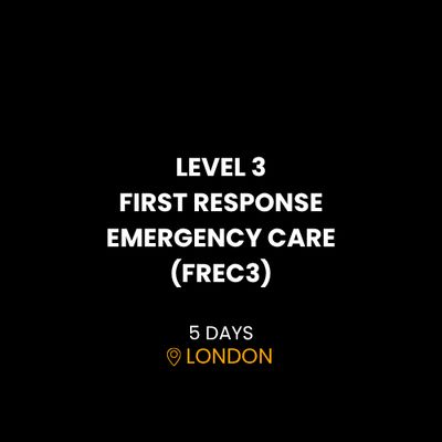 LEVEL 3 FIRST RESPONSE EMERGENCY CARE (FREC3) LEVEL 3 FIRST RESPONSE EMERGENCY CARE (FREC3)