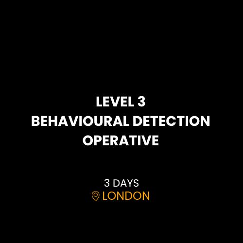 LEVEL 3 BEHAVIOURAL DETECTION OPERATIVE