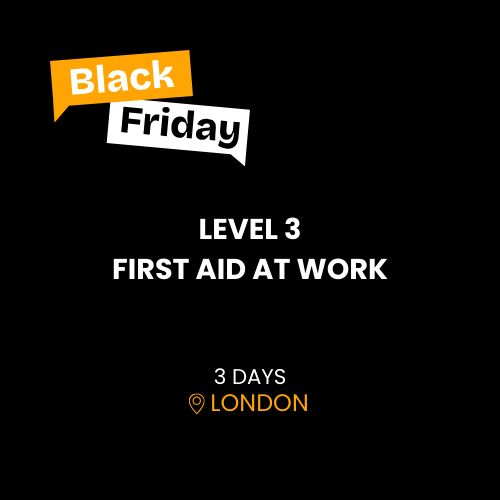 LEVEL 3 FIRST AID AT WORK BLACK FRIDAY OFFER