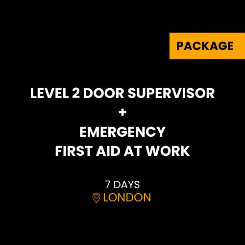 LEVEL 2 DOOR SUPERVISOR + EFAW PACKAGE