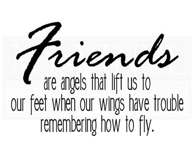 FR003 Friends are angels that lift us to our feet