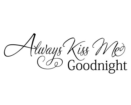 RC010 Always kiss me goodnight