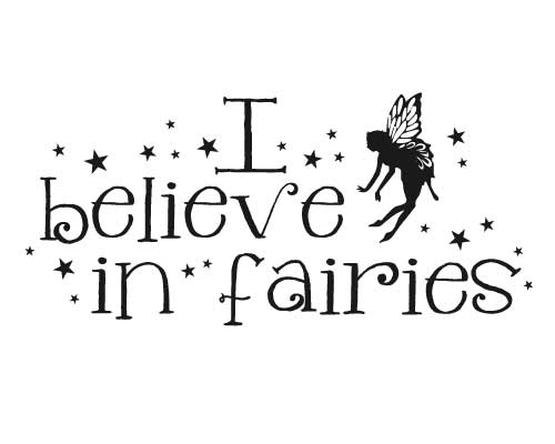 KW184 I believe in fairies