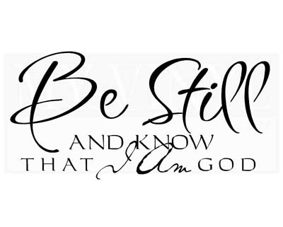 C051 Be still and know that I am God