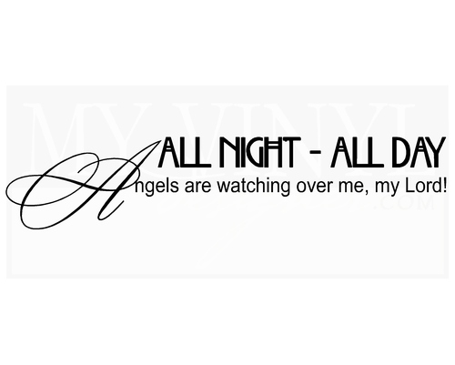 CT004 All night - all day Angels are watching over me, my Lord