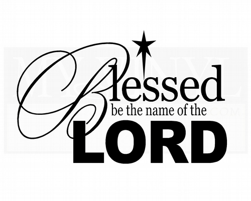 C014 Blessed be the name of the Lord