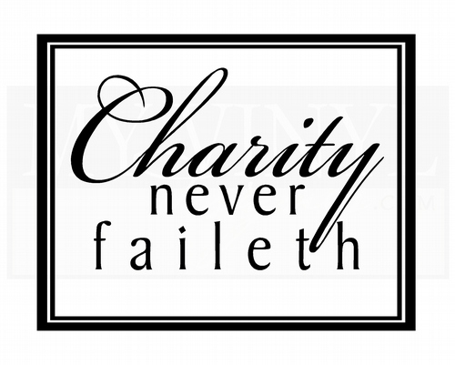 C009 Charity never faileth