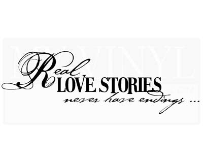 LO001 Real love stories never have endings...