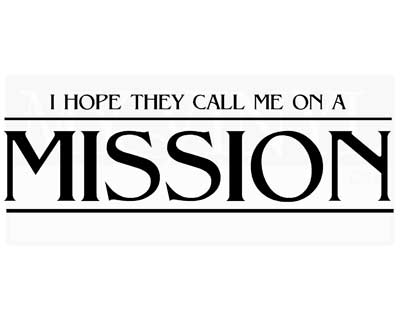 CL018 I hope they call me on a mission wall stickers