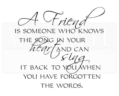 FR010 A friend is someone who knows the song in your heart