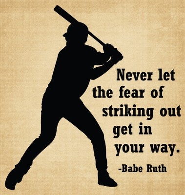 BM043 Never let the fear of striking out baseball vinyl decal sticker