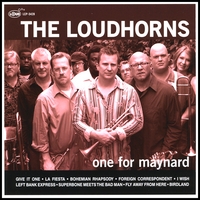 THE LOUDHORNS: One For Maynard (MP3)