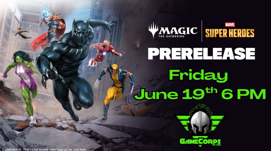 Marvel Superheroes Prerelease Fri 1 PM IN STORE
