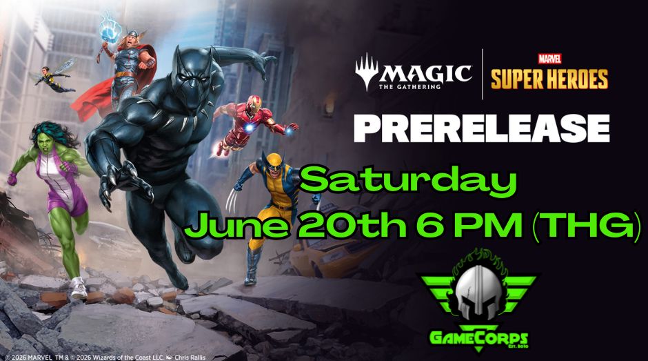 Marvel Superheroes Prerelease Sat 6 PM Two Headed Giant IN STORE