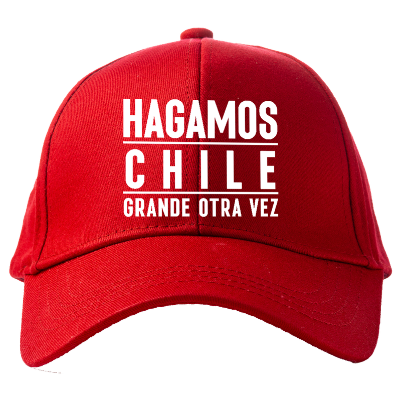 Gorra Hagamos Chile Grande Otra Vez