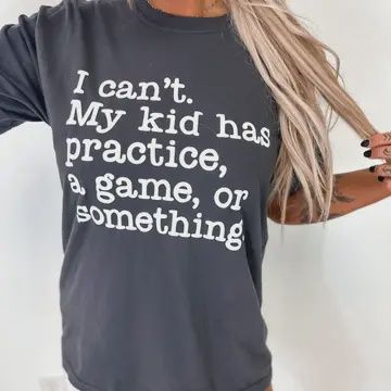 I Can&#39;t My Kids Has Graphite Graphic Tee, Size: Small