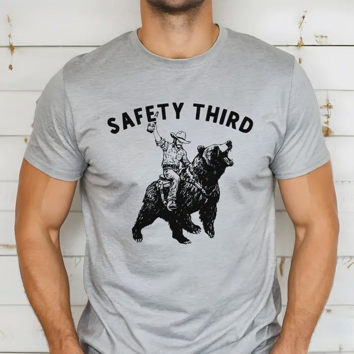 Nature Lover Graphic Tee Hilarious Safety Third Bear 281