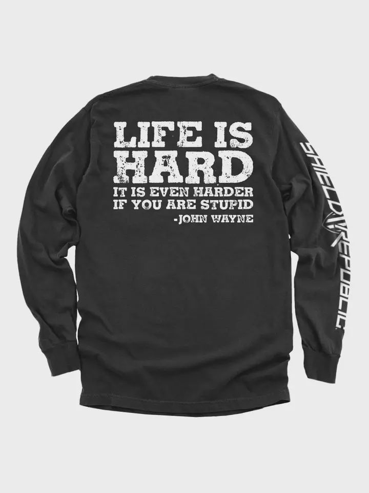 Life Is Even Harder When You Are Stupid, Size: Small