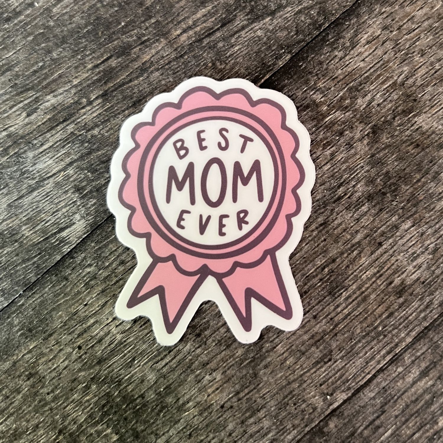 Best Mom Ever Ribbon Sticker