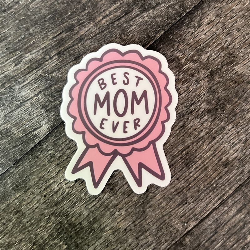 Best Mom Ever Ribbon Sticker