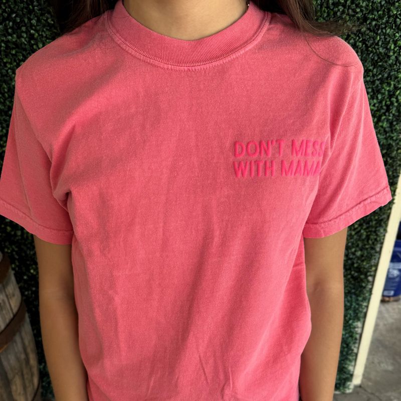 Don&#39;t Mess With Mama Graphic Tee
