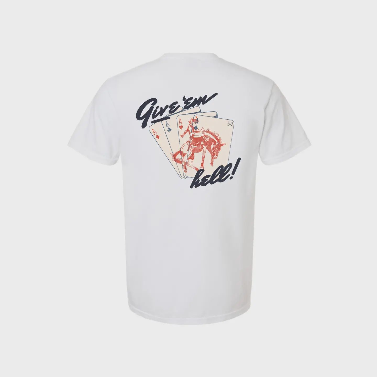 Give Em&#39; Hell T-Shirt, Size: Small