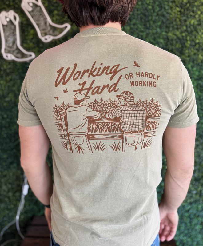 Working Hard or Hardly Working Graphic Tee
