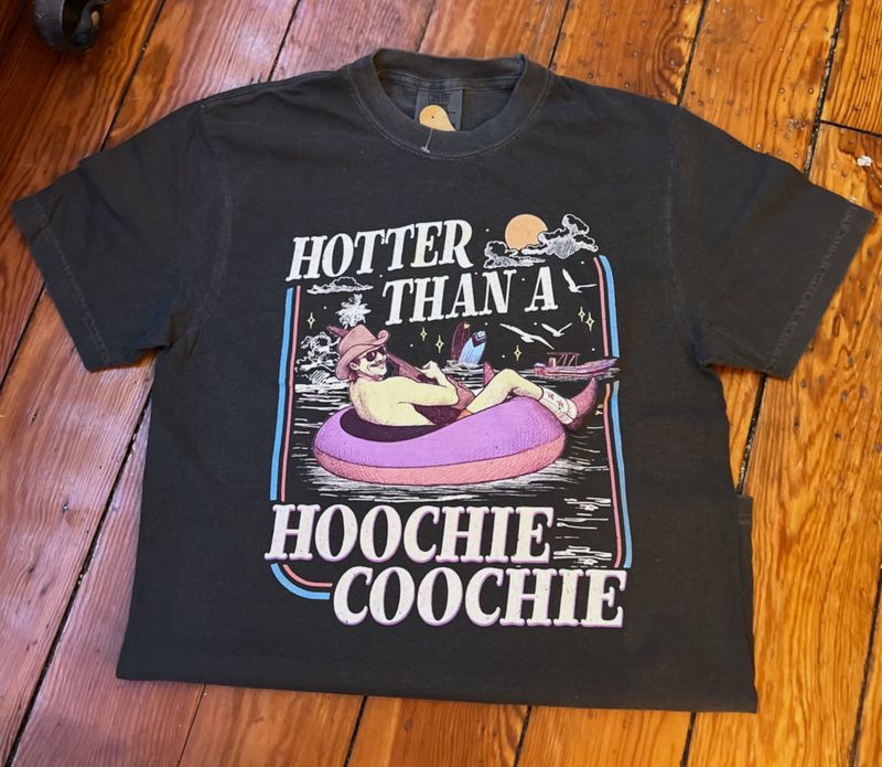 Hotter Than A Hoochie Coochie | Country Music | Tshirt