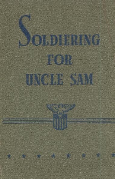 Soldiering For Uncle Sam