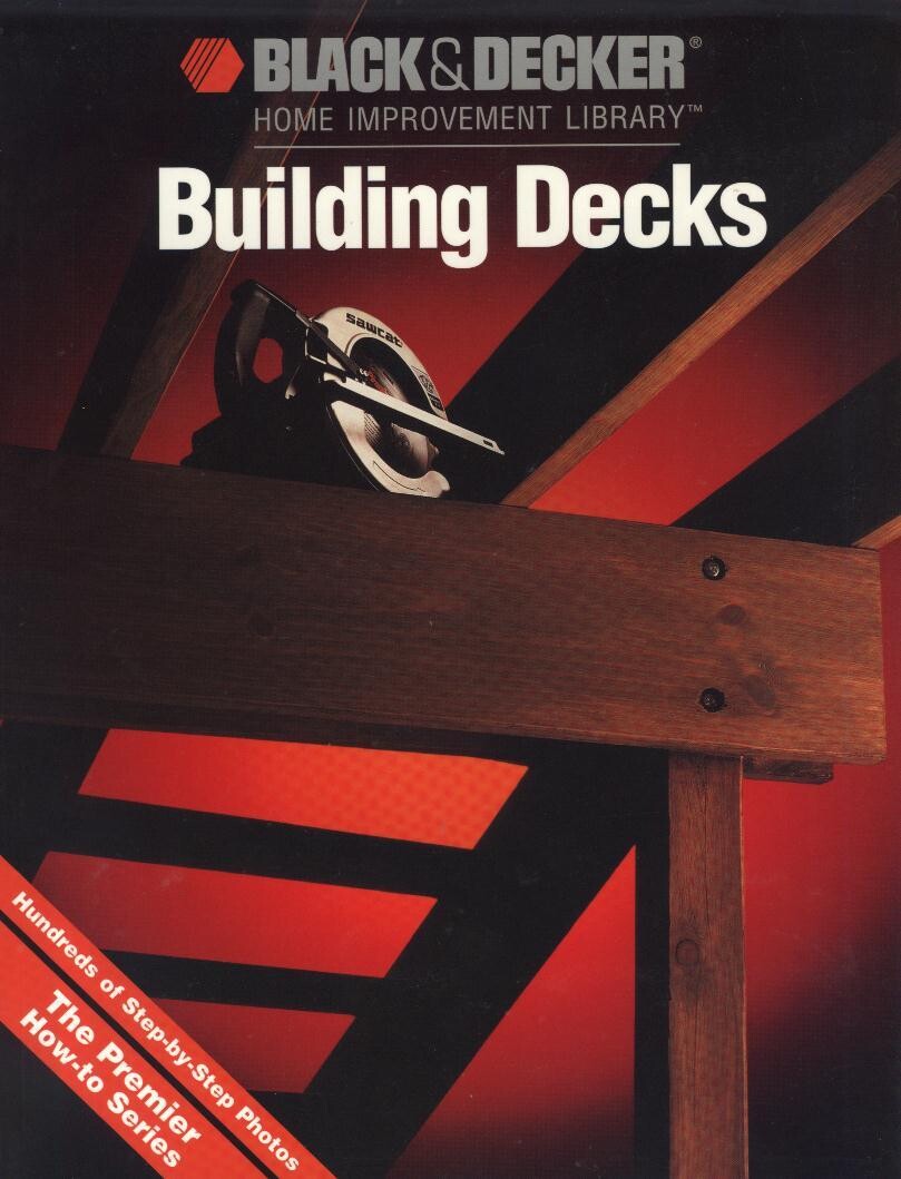 Building Decks by Black &amp; Decker