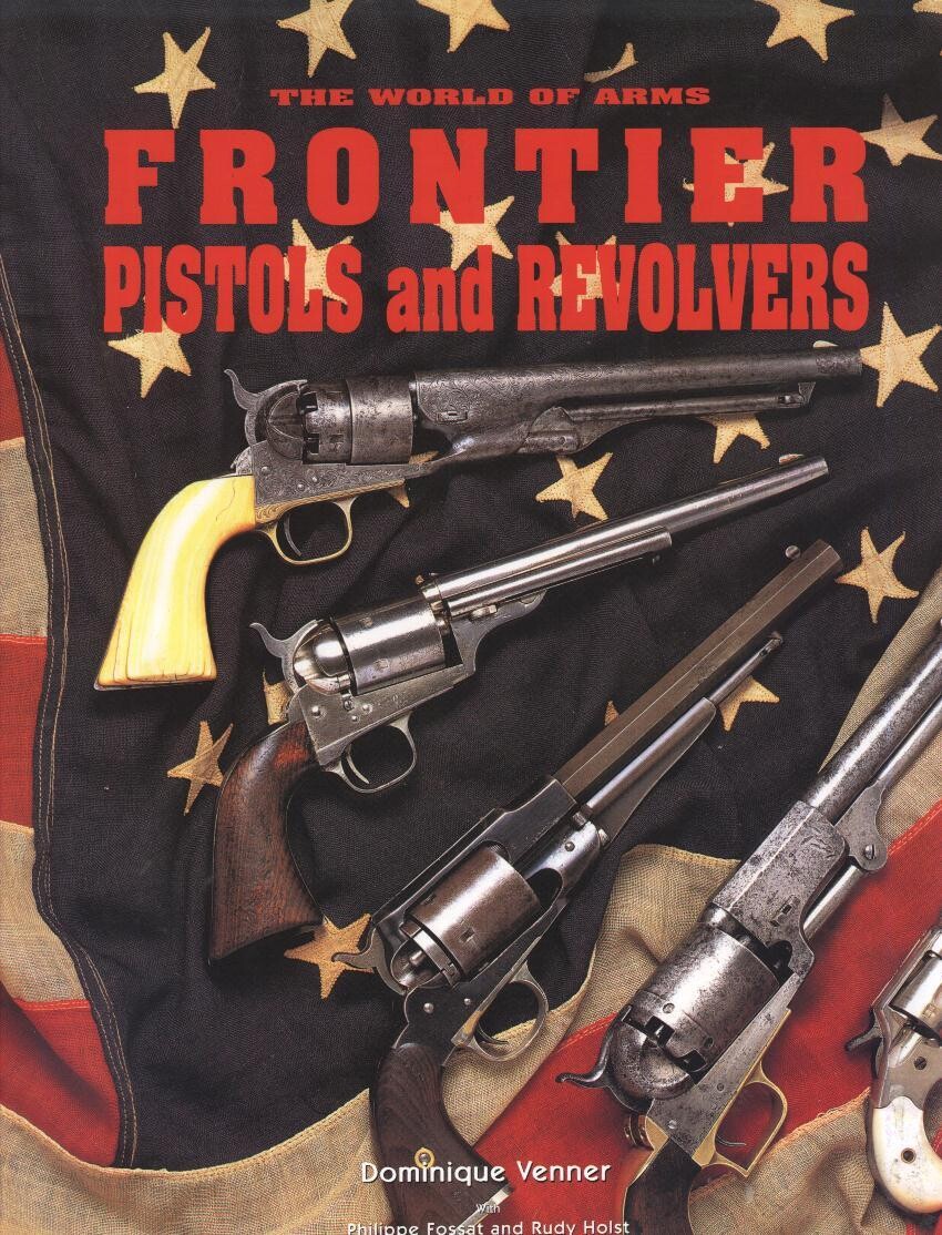 Frontier Pistols and Revolvers