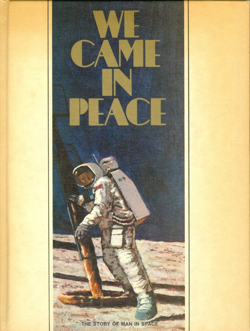 We Came In Peace