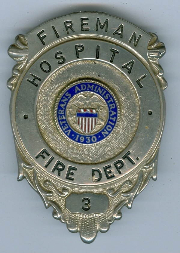 Veterans Administration Hospital Fire Department Badge #3, PB, 1930&#39;s (Obsolete)