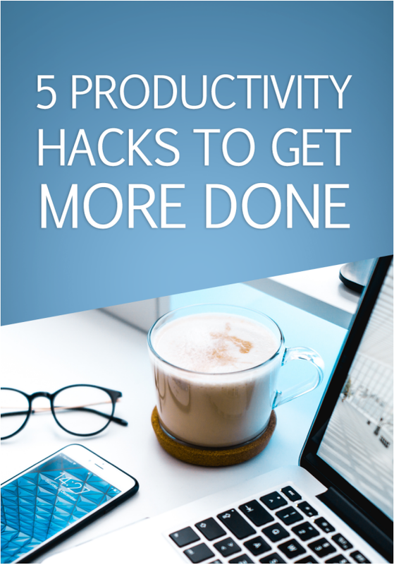 5 Productivity Hacks To Get More Done