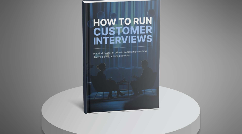 How to Run Effective Customer Interviews - Ebook