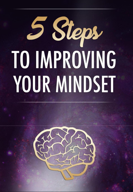 5 Steps To Improving Your Mindset