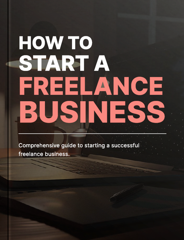 How To Start A Freelance Business