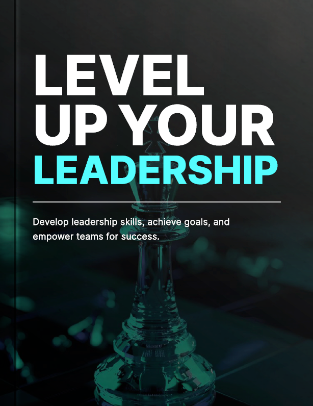 Level Up Your Leadership