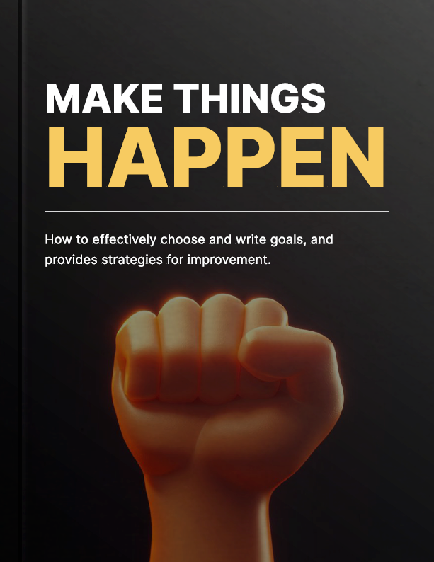 Make Things Happen