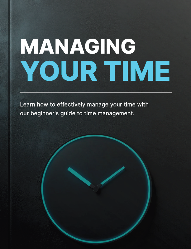Managing Your Time