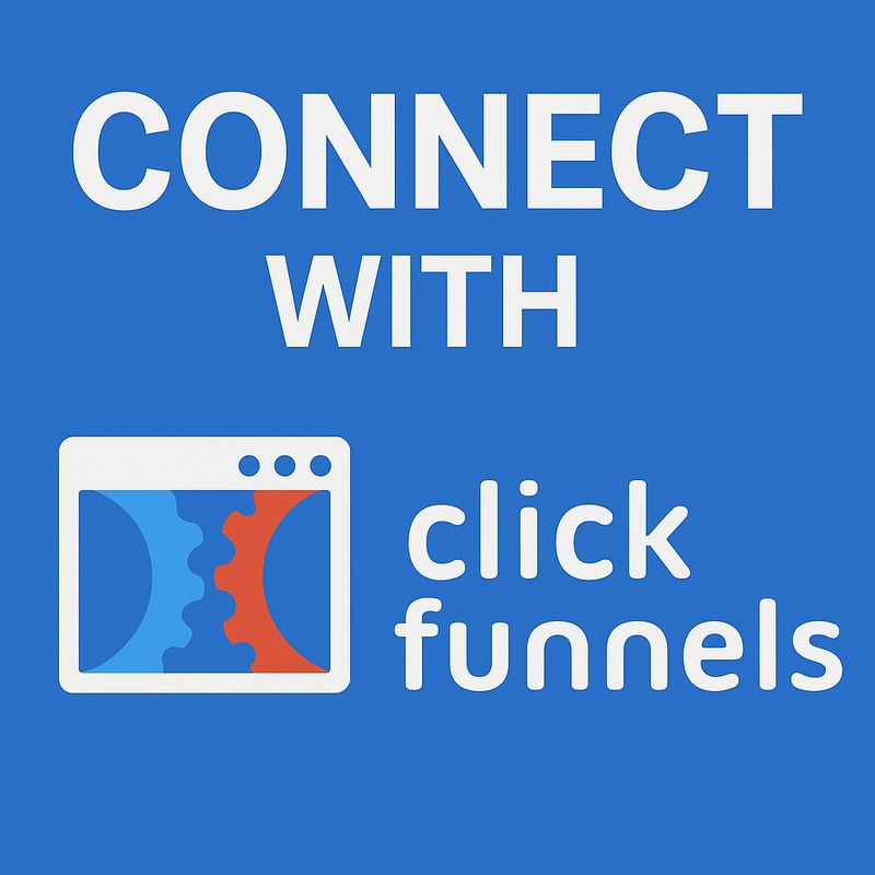 Connect with Clickfunnels
