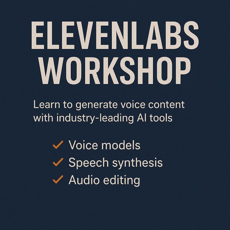 Eleven Labs Workshop