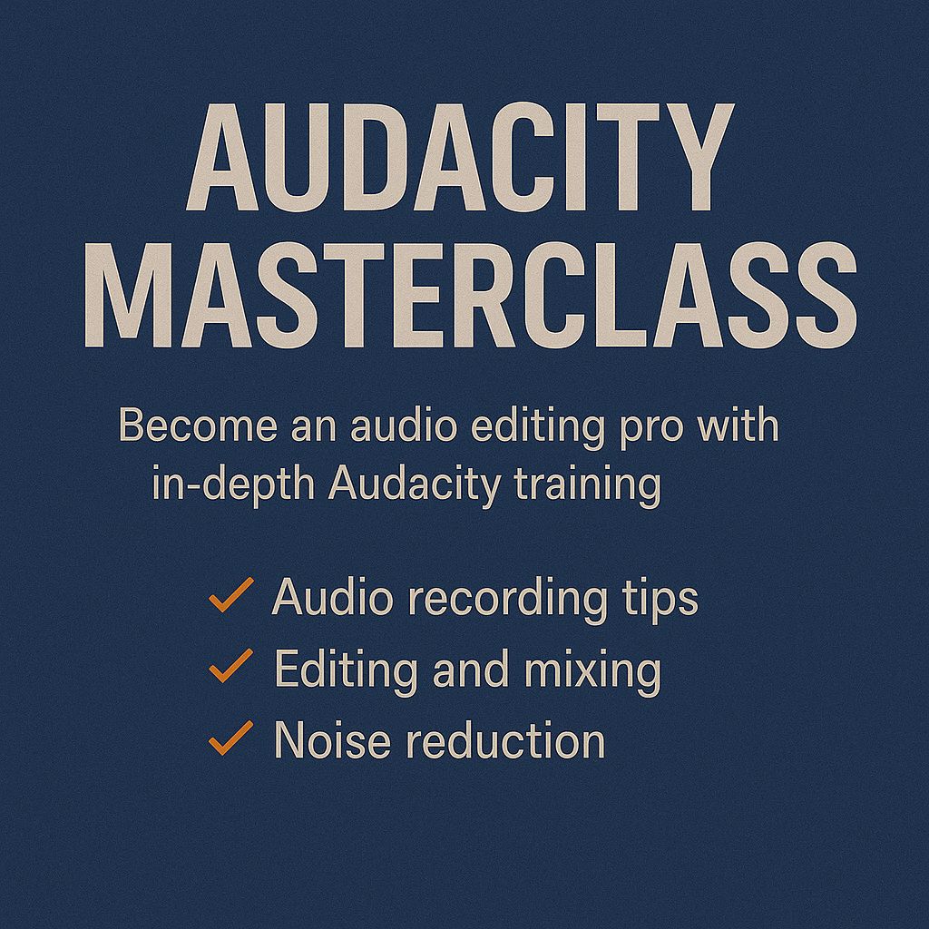 Audacity Masterclass