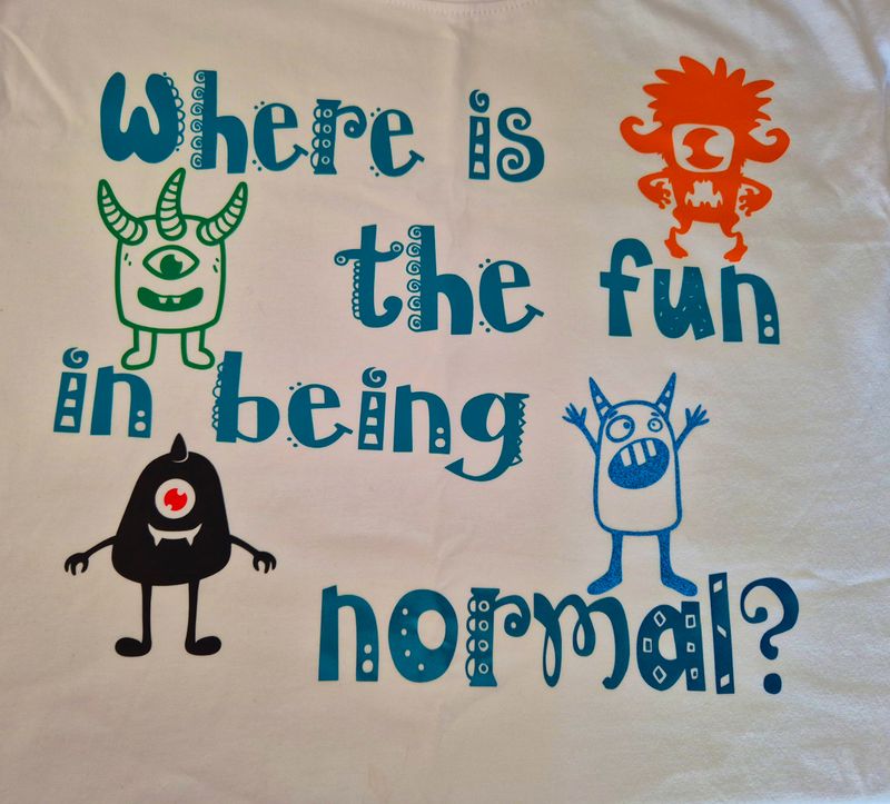 Where is the fun in being normal?