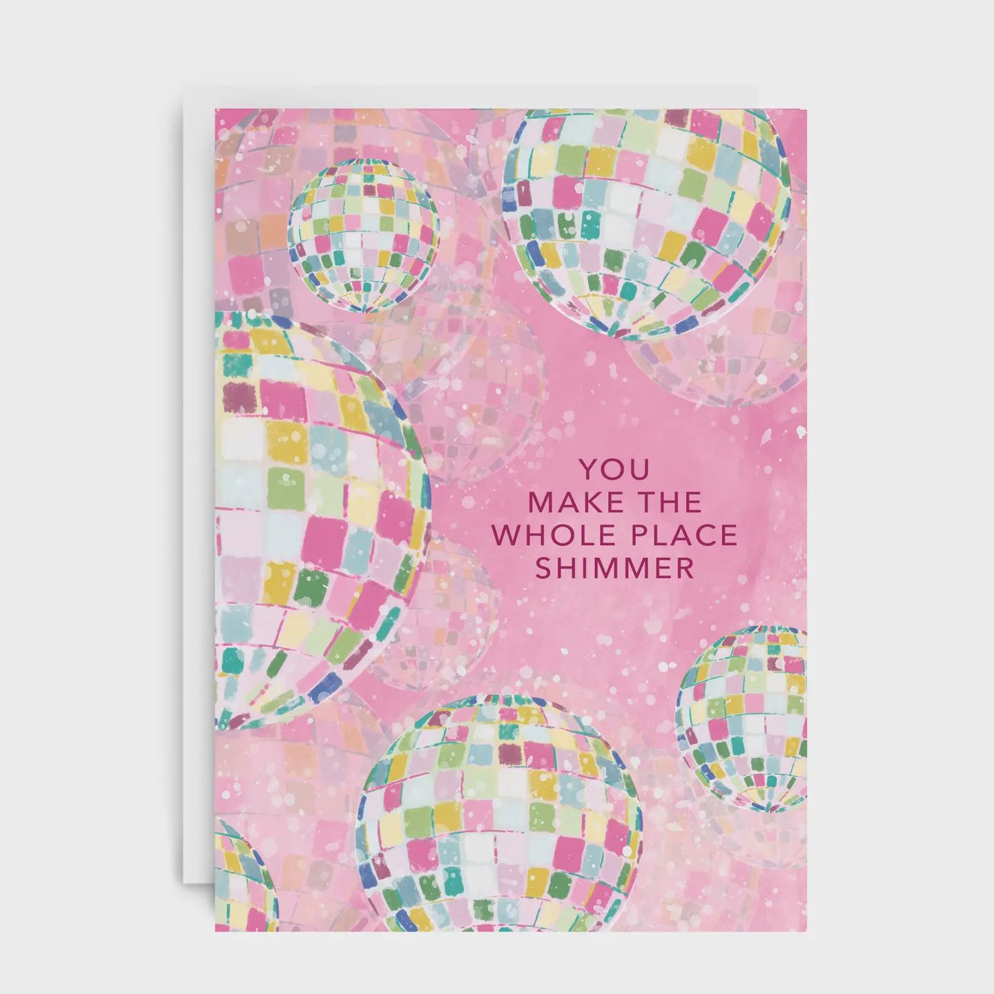 &quot;The Whole Place Shimmer&quot; Greeting Card