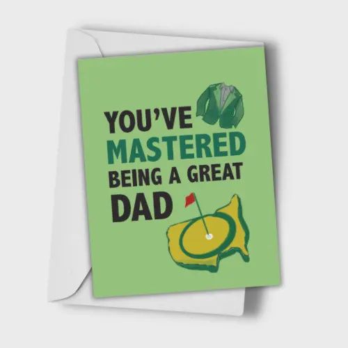 &quot;You’ve Mastered Being A Great Dad&quot; Greeting Card