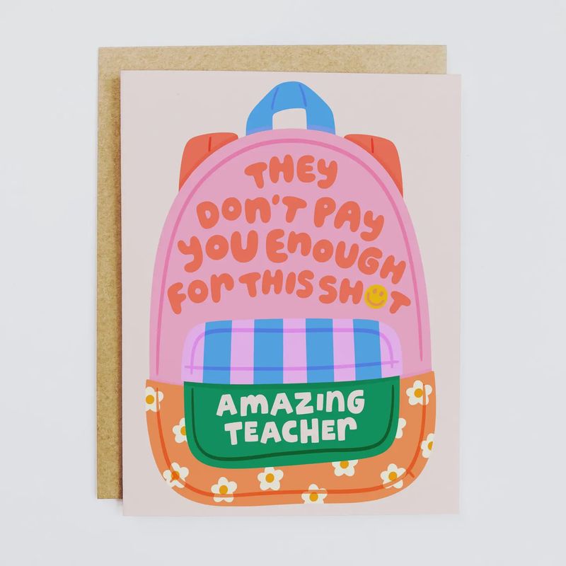 Amazing Teacher Pay Greeting Card