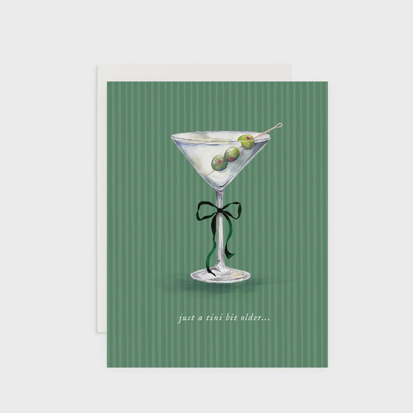 Just a Tini Bit Older Birthday Greeting Card