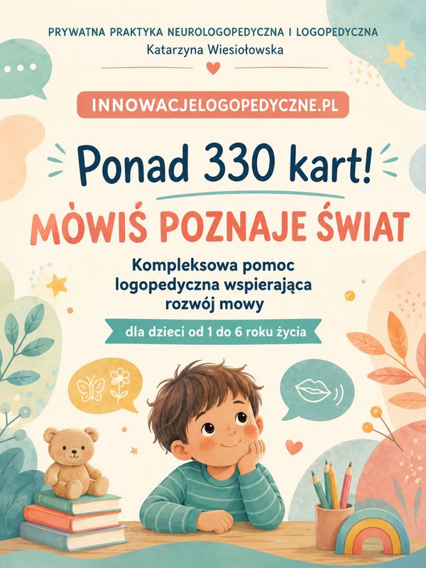 Mówiś poznaje świat. Kompleksowa pomoc logopedyczna wspierająca rozwój mowy - dla dzieci od 1 do 6 roku życia (wersja PDF)