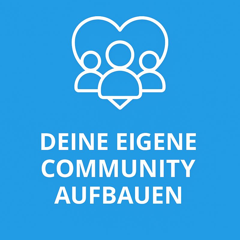 Freebie: Mini-Leitfaden: Deine eigene Community aufbauen